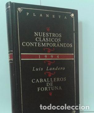 Libros: CABALLEROS DE FORTUNA - LANDERO, LUIS - Foto 1