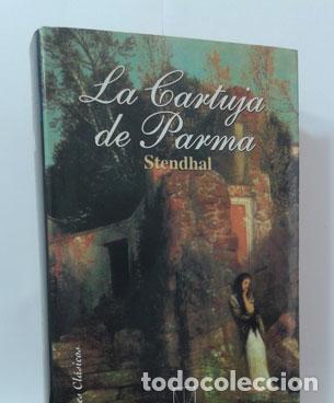 Libros: LA CARTUJA DE PARMA - STENDHAL - Foto 1