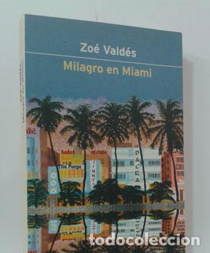 Libros: MILAGRO EN MIAMI - VALD&Eacute;S, ZO&Eacute; - Foto 1