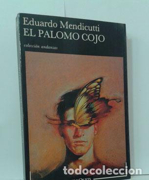Libros: EL PALOMO COJO - MENDICUTTI, EDUARDO - Foto 1