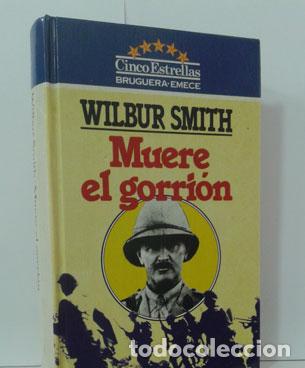 Libros: MUERE EL GORRI&Oacute;N - SMITH, WILBUR - Foto 1