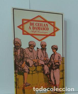 Libros: DE CEILAN A DAMASCO - RIVADENEYRA, ADOLFO - Foto 1