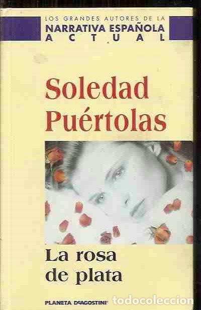 Libros: ROSA DE PLATA - LA - PU&Eacute;RTOLAS, SOLEDAD - Foto 1