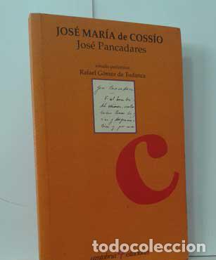 Libros: JOS&Eacute; PANCADARES - COSS&Iacute;O, JOS&Eacute; MAR&Iacute;A DE - Foto 1