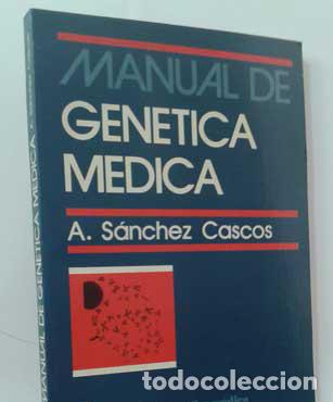 Libros: MANUAL DE GEN&Eacute;TICA M&Eacute;DICA - S&Aacute;NCHEZ CASCOS, A. - Foto 1