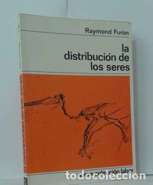 Libros: LA DISTRIBUCI&Oacute;N DE LOS SERES - FURON, RAYMOND - Foto 1