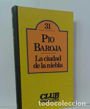 Libros: LA CIUDAD DE LA NIEBLA - BAROJA, P&Iacute;O - Foto 1
