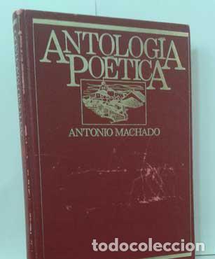 Libros: ANTOLOG&Iacute;A PO&Eacute;TICA - MACHADO, ANTONIO - Foto 1