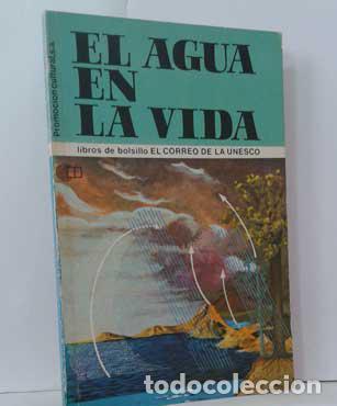 Libros: EL AGUA EN LA VIDA - UNESCO - Foto 1
