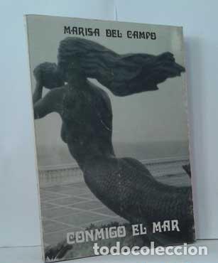 Libros: CONMIGO EL MAR - CAMPO, MARISA DEL - Foto 1