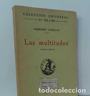 Libros: LAS MULTITUDES - CASELLAS, RAIMUNDO - Foto 1