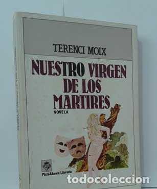 Libros: NUESTRO VIRGEN DE LOS M&Aacute;RTIRES - MOIX, TERENCI - Foto 1