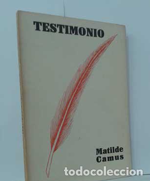 Libros: TESTIMONIOS - MATILDE CAMUS (dedicado por la autora) - Foto 1