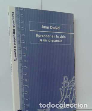 Libros: APRENDER EN LA VIDA Y EN LA ESCUELA - DEVAL, JUAN - Foto 1