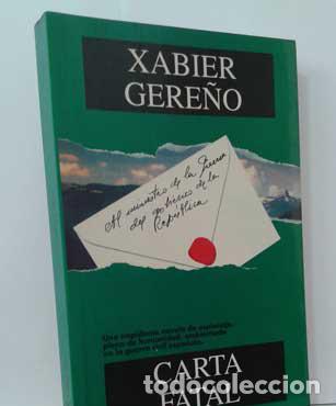 Libros: CARTA FATAL - GERE&Ntilde;O, XABIER - Foto 1