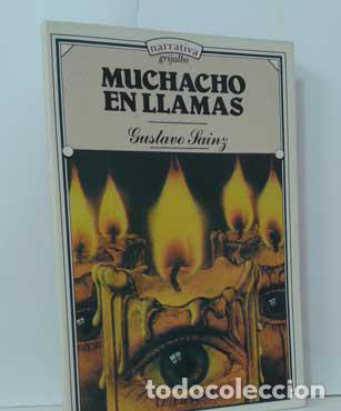 Libros: MUCHACHO EN LLAMAS - SAINZ, GUSTAVO - Foto 1