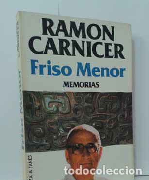 Libros: FRISO MENOR, MEMORIAS - CARNICER, RAM&Oacute;N - Foto 1