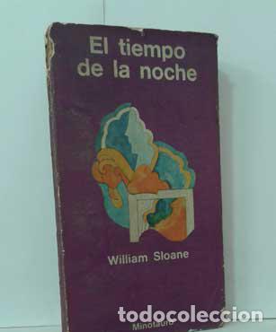 B&uuml;cher: EL TIEMPO DE LA NOCHE - SLOANE, WILLIAM