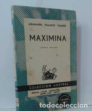Libros: MAXIMINA - PALACIO VALD&Eacute;S, ARMANDO - Foto 1