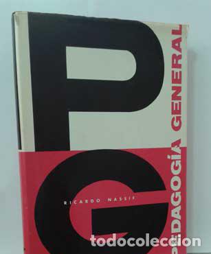 Libros: PEDAGOG&Iacute;A GENERAL - NASSIF, RICARDO - Foto 1