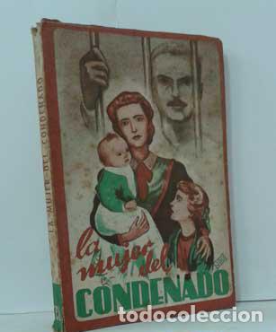 Libros: LA MUJER DEL CONDENADO - NAVERY, RAOUL DE - Foto 1