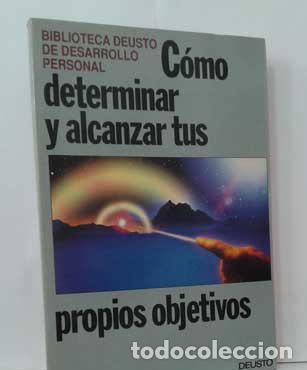 Libros: C&Oacute;MO DETERMINAR Y ALCANZAR TUS PROPIOS OBJETIVOS - VV.AA. - Foto 1