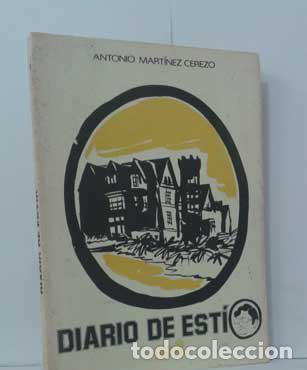 Libros: DIARIO DE EST&Iacute;O - MART&Iacute;NEZ CEREZO, ANTONIO - Foto 1