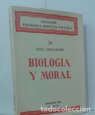Libros: BIOLOG&Iacute;A Y MORAL - CHAUCHARD, PAUL - Foto 1