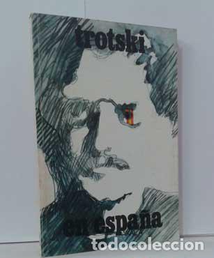 Libros: LE&Oacute;N TROTSKI EN ESPA&Ntilde;A - TROTSKI, LE&Oacute;N - Foto 1