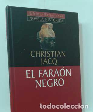 Libros: EL FARA&Oacute;N NEGRO - JACQ, CHRISTIAN - Foto 1