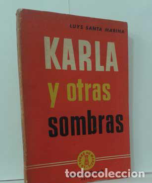 Libros: KARLA Y OTRAS SOMBRAS - SANTA MARINA, LUYS - Foto 1