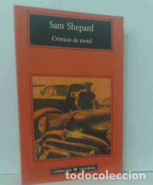 Libros: CR&Oacute;NICAS DE MOTEL - SHEPARD, SAM - Foto 1