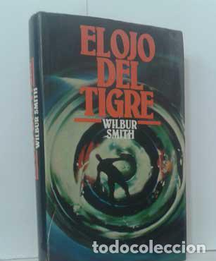 Libros: EL OJO DEL TIGRE - SMITH, WILBUR - Foto 1