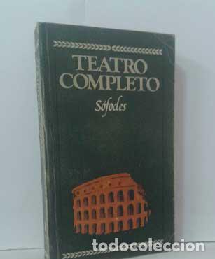 Libros: TEATRO COMPLETO DE S&Oacute;FOCLES - S&Oacute;FOCLES - Foto 1