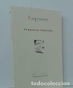 Libros: LAS ESTACIONES - BEJARANO, FRANCISCO - Foto 1