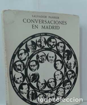 Libros: CONVERSACIONES EN MADRID - PANIKER, SALVADOR - Foto 1
