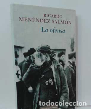 Libros: LA OFENSA - MEN&Eacute;NDEZ SALM&Oacute;N, RICARDO - Foto 1