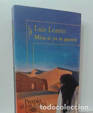 Libros: MIRA SI YO TE QUERR&Eacute; - LEANTE, LUIS - Foto 1