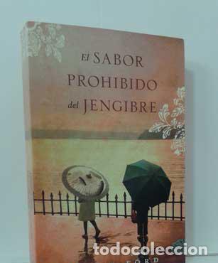 Libros: EL SABOR PROHIBIDO DEL JENGIBRE - FORD, JAMIE - Foto 1