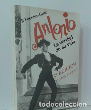 Libros: ANTONIO, LA VERDAD DE SU VIDA - FUENTES-GU&Iacute;O, PEDRO - Foto 1