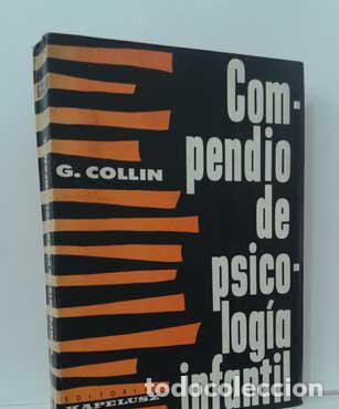 Libros: COMPENDIO DE PSICOLOG&Iacute;A INFANTIL - COLLIN, G. - Foto 1
