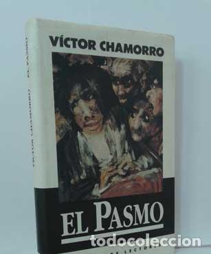 Libros: EL PASMO - CHAMORRO, V&Iacute;CTOR - Foto 1
