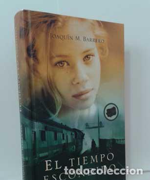 Libros: EL TIEMPO ESCONDIDO - BARRERO, JOAQU&Iacute;N M. - Foto 1