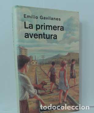 Libros: LA PRIMERA AVENTURA - GAVILANES, EMILIO - Foto 1