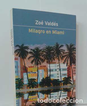 Libros: MILAGRO EN MIAMI - VALD&Eacute;S, ZOE - Foto 1