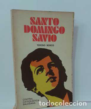 Libros: SANTO DOMINGO SAVIO - BOSCO, TERESIO - Foto 1