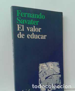 Libros: EL VALOR DE EDUCAR - SAVATER, FERNANDO - Foto 1