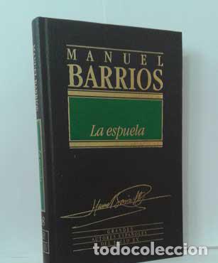 Libros: LA ESPUELA - BARRIOS, MANUEL - Foto 1