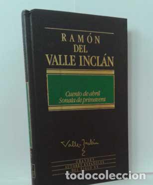 Libros: CUENTO DE ABRIL - SONATA DE PRIMAVERA - VALLE INCL&Aacute;N, RAM&Oacute;N DEL - Foto 1