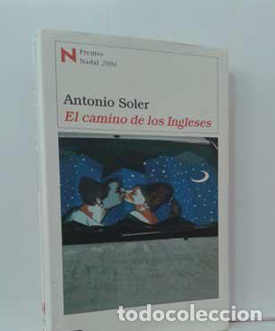 Libros: EL CAMINO DE LOS INGLESES - SOLER, ANTONIO - Foto 1